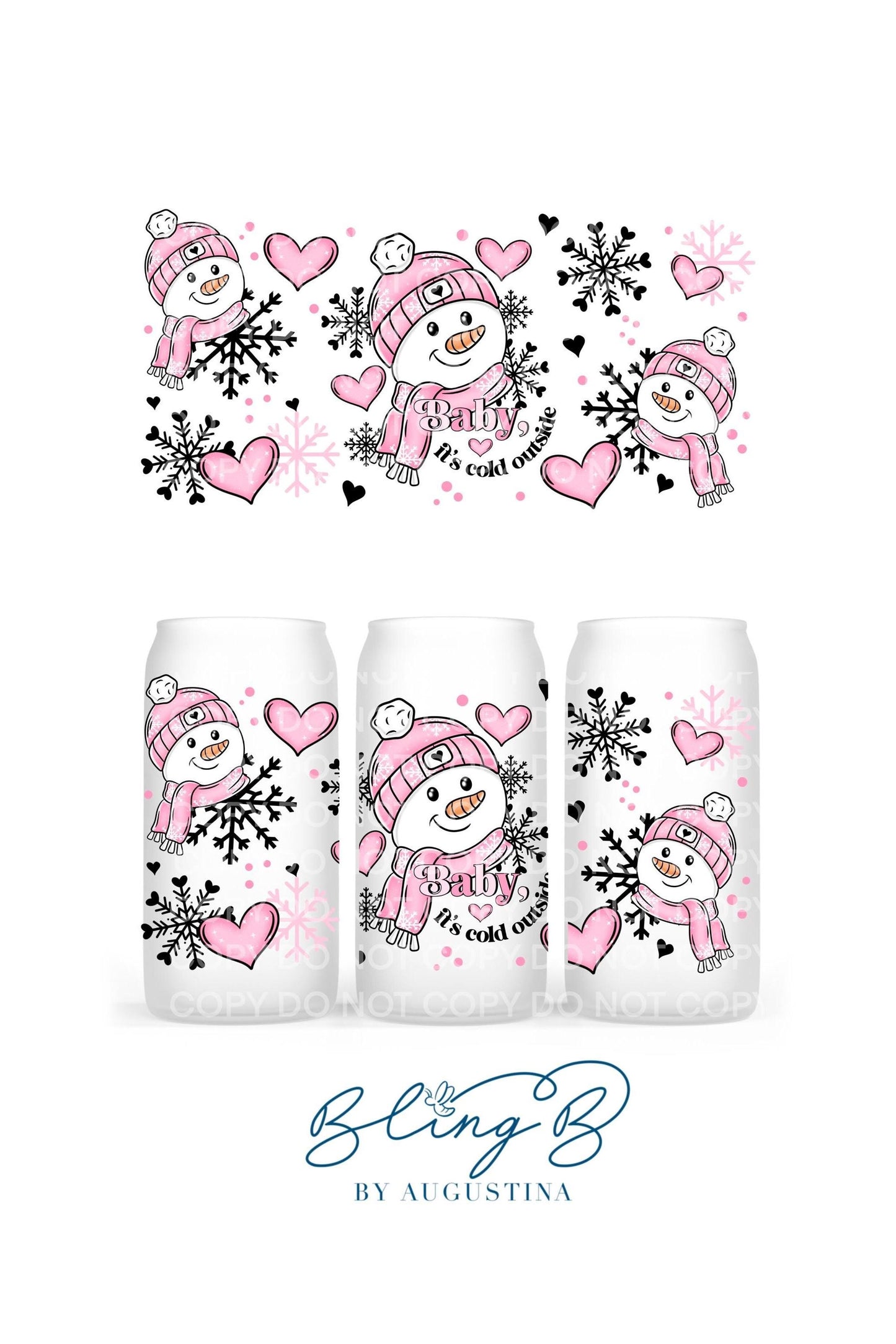 Snowman Baby It’s Cold Outside Holiday Libby cup, tumbler, iced coffee cup, beer can glass cup, 16 oz, smoothie cup